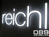 Leuchtbuchstaben mit LED Technik.
Lichtwerbung für Reichl.
Von 089 Werbung München.
